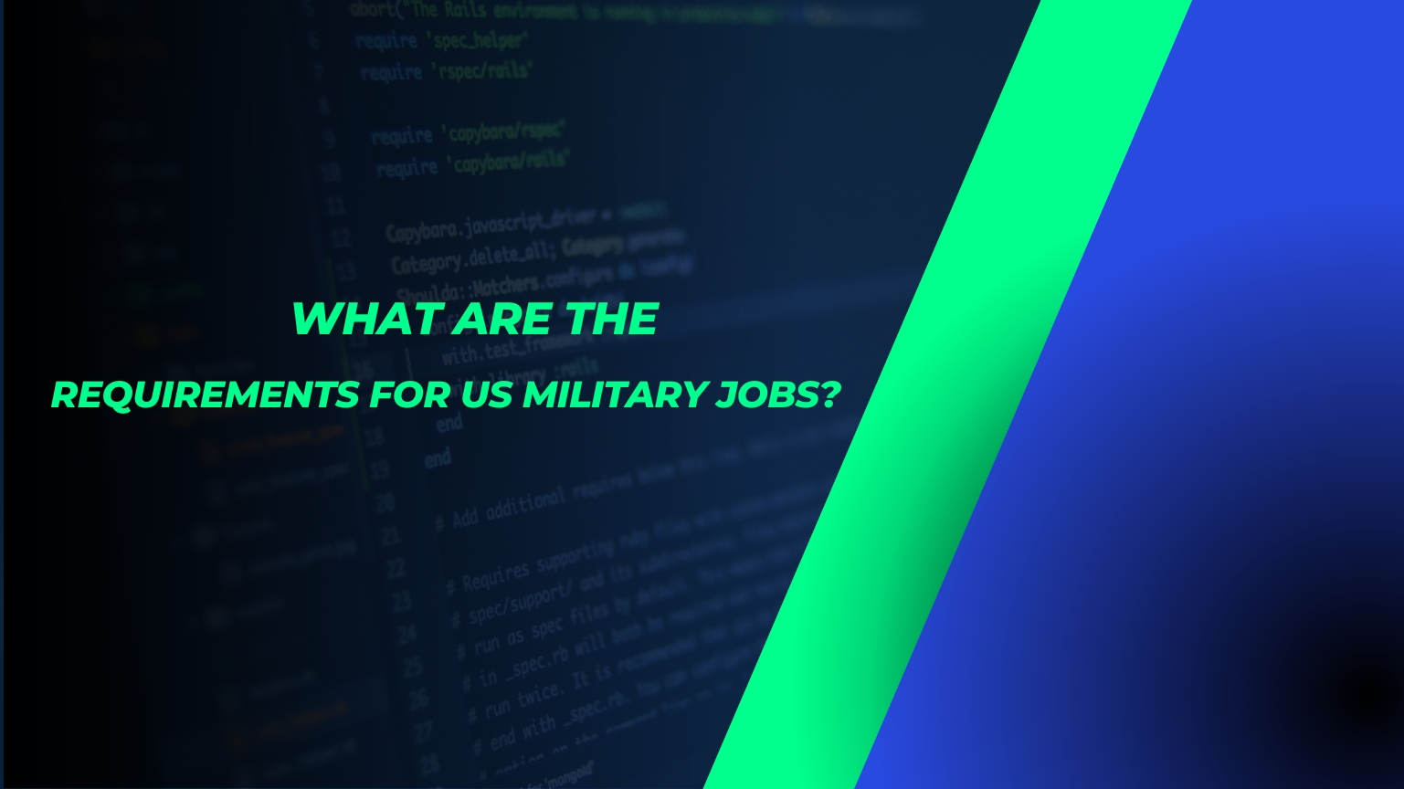 What are the Requirements for US Military Jobs?