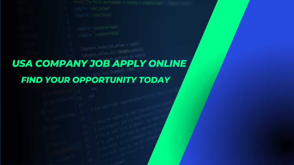 USA Company Job Apply Online – Find Your Opportunity Today