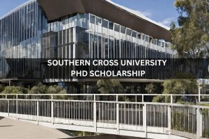 Southern Cross University PhD Scholarship: A Gateway to Advanced Learning