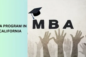 MBA Program in California: Unlock Career Success!