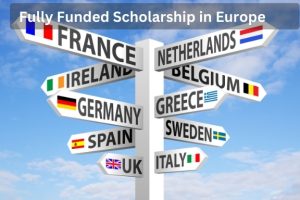 Fully Funded Scholarship in Europe