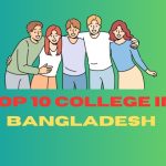 Top 10 Best College in Bangladesh