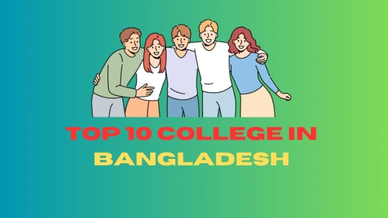 Top 10 Best College in Bangladesh