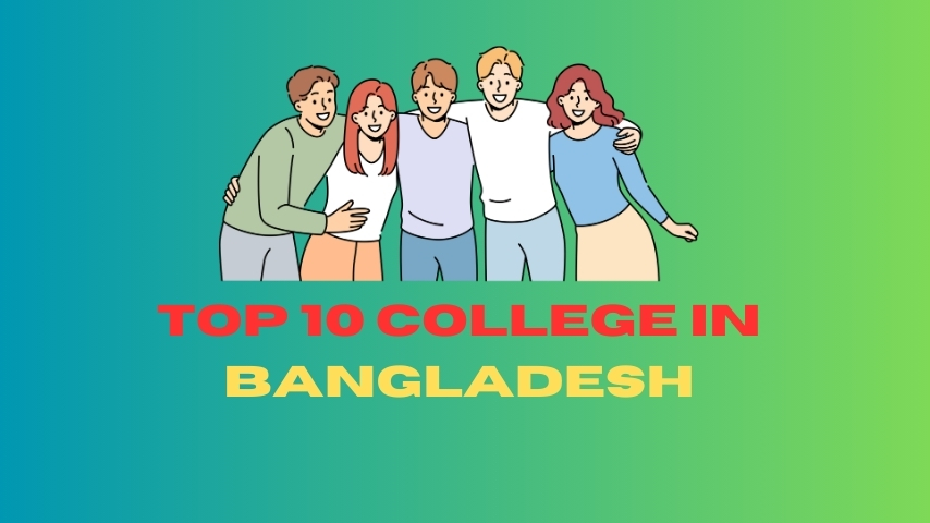 Top 10 Best College in Bangladesh